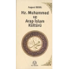 Hz. Muhammed ve Arap İslam Kültürü