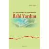 Hz. Peygamberin Savaşlarında İlahi Yardım
