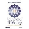 İçindeki Mucize - Egodan Öze; Benden Bize