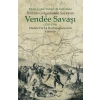 İhtilalin Gölgesindeki Soykırım Vendee Savaşı 1793-1796