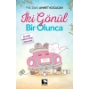 İki Gönül Bir Olunca
