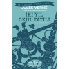 İki Yıl Okul Tatili (Kısaltılmış Metin)