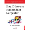 İlaç Dünyası Hakkındaki Gerçekler
