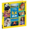 İlk Bilim Kitabım - National Geographic Kids