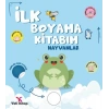 İlk Boyama Kitabım Hayvanlar