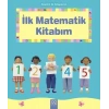 İlk Matematik Kitabım - Resimli İlk Kitaplarım