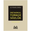 İlköğretim Türkçe Sözlük (6.7.8. Sınıflar İçin)