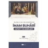 İmam Buhari - Hayatı ve Eserleri