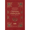 İmparatorluk Tarihinin Kalemli Muhafızları Osmanlı Tarihçileri  Ahmediden Ahmed Refike