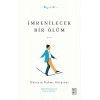 İmrenilecek Bir Ölüm