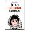 İnfazı Ertelenen Çocuklar