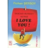 İngilizce Bilmeden Hepinizi I Love You