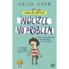 İngilizce No Problem (Hayaller Hayatlar)