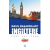 İngiltere - Nasıl Başardılar?