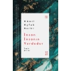 İnsan İnsanın Yurdudur