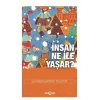 İnsan Ne İle Yaşar?