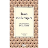 İnsan Ne İle Yaşar (Bez Ciltli)