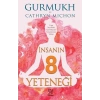 İnsanın 8 Yeteneği