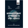 Interdisciplinary Approaches In Sport Sciences