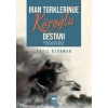 İran Türklerinde Köroğlu Destanı