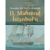 İrlandalı Bir Vaizin Gözüyle 2. Mahmud İstanbul’u
