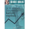 İş ve Siyaset Hayatında Kariyer Yapmak
