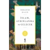 İslam, Aydınlanma ve Gelecek
