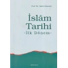 İslam Tarihi İlk Dönem