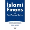 İslami Finans ve Yeni Finansal Sistem