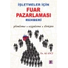İşletmeler İçin Fuar Pazarlaması Rehberi  Planlama-Uygulama-İletişim