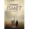 İsmet – İnsanlığa Doğru