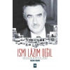 İsmi Lazım Değil