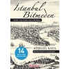 İstanbul Bitmeden  Tarihi Yarımada Gezi Rehberi