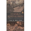 İstanbul Kurtulurken  İstanbulun Kurtuluş Bayramı
