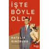 İşte Böyle Oldu