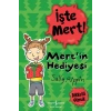 İşte Mert! - Mertin Hediyesi - Dikkatli Olmak