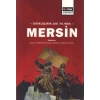 İstiklâlinin 100. yılında Mersin