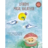 İstiridye Masal Anlatıyor