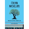 İtalyan Masalları - Tanrı Kapıyı Kapatırsa, Pencereyi Açar
