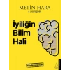 İyiliğin Bilim Hali