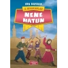 İz Bırakanlar - Nene Hatun