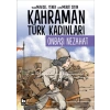 Kahraman Türk Kadınları Onbaşı Nezahat