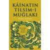 Kâinatın Tılsım-ı Muğlakı
