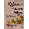 Kalbimin Huzurlu Gölgesi