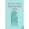 Kapı İçeriden Açılır