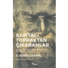 Kapitalİ Topraktan Çıkaranlar
