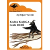 Kara Karga Dizisi 1 - Kara Karga Gak Dedi