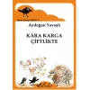 Kara Karga Dizisi 5 - Kara Karga Çiftlikte