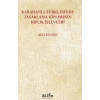 Karahanlı Türkçesinde Tasarlama Kiplerinin Kiplik İşlevleri