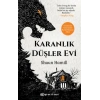 Karanlık Düşler Evi